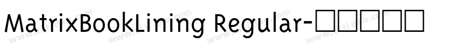 MatrixBookLining Regular字体转换